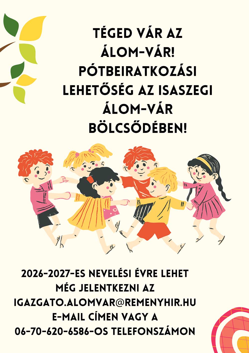 Álom-Vár Bölcsőde pótbeiratkozás