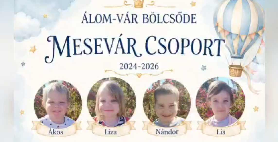 Boldog óvodás éveket kívánnak az Álom- Vár Bölcsőde dolgozói